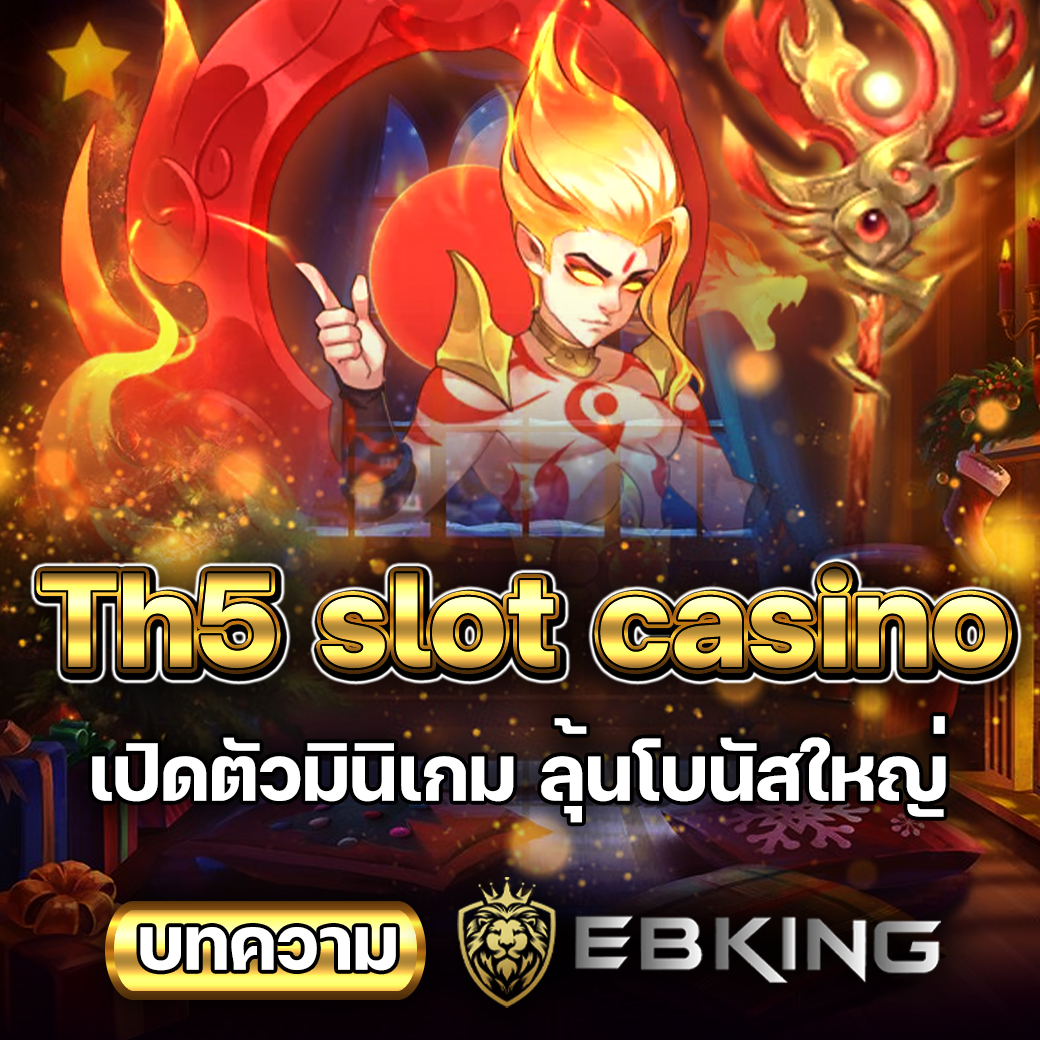 Th5 slot casino